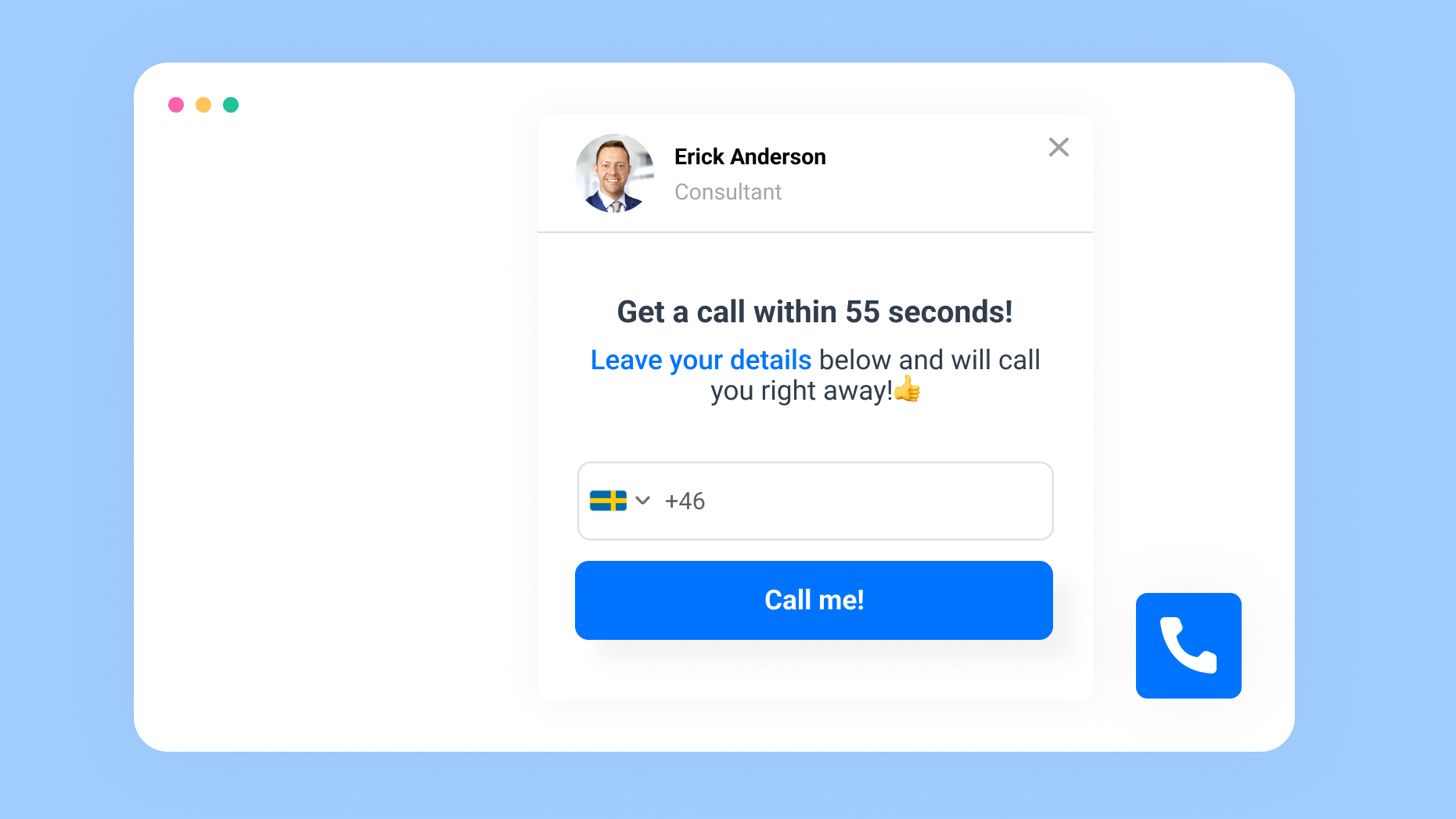 Your leads get called within 55 seconds!